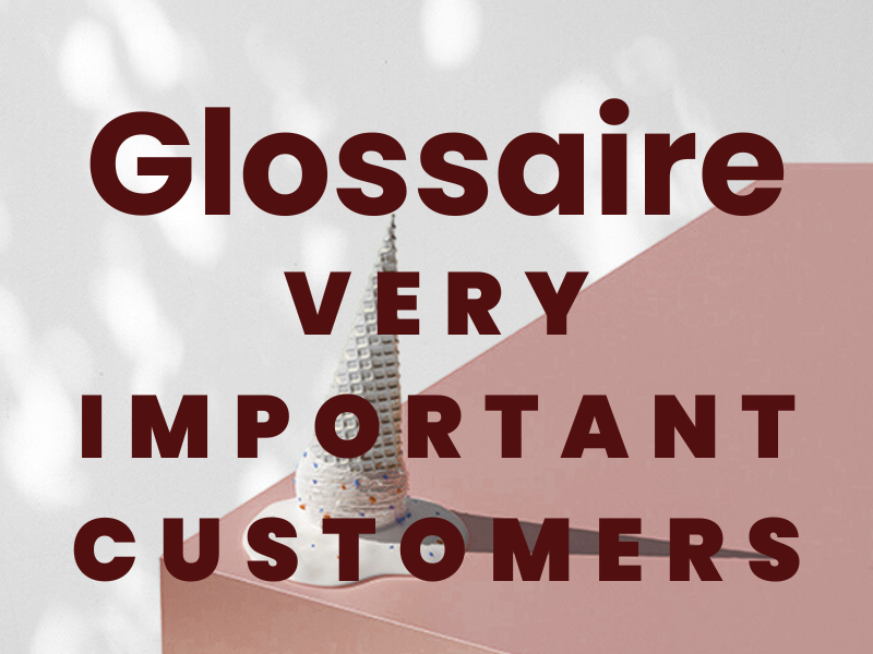 Very Important Customers - VIC