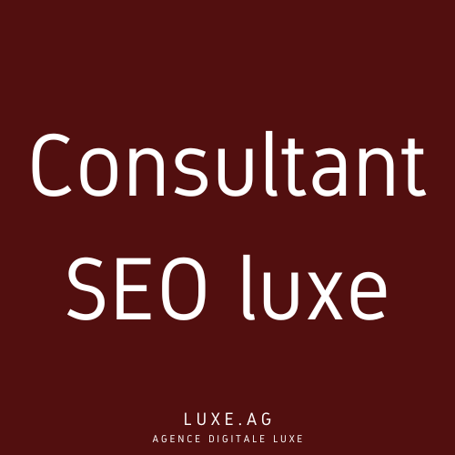 Expert SEO luxe